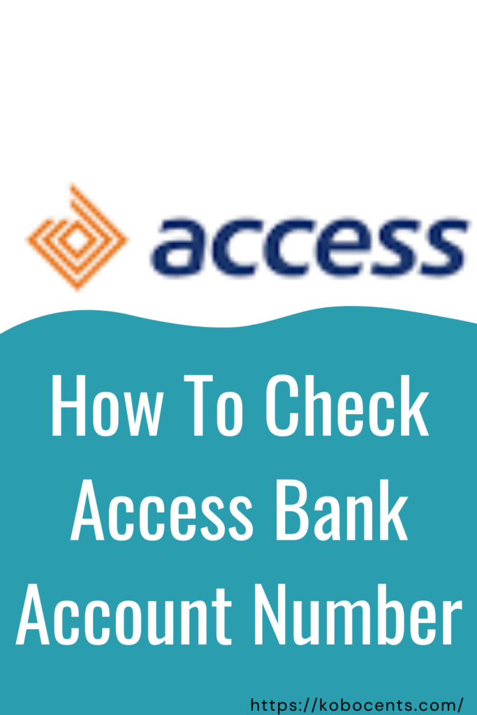 How To Check Access Bank Account Number