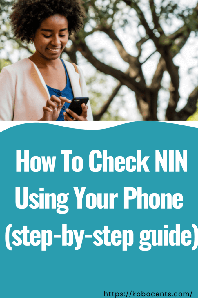  How To Check NIN Using Your Phone
