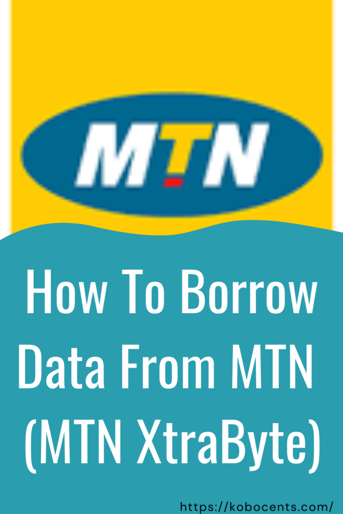How To Borrow Data From MTN