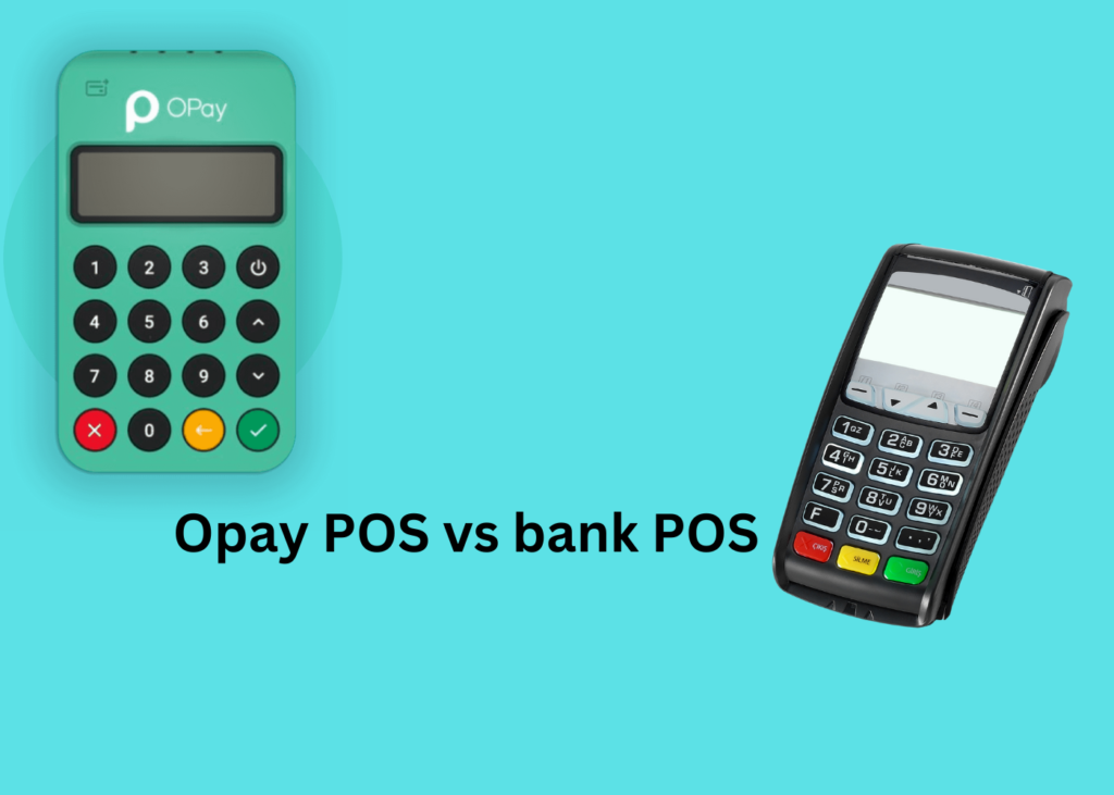 Opay POS vs bank POS