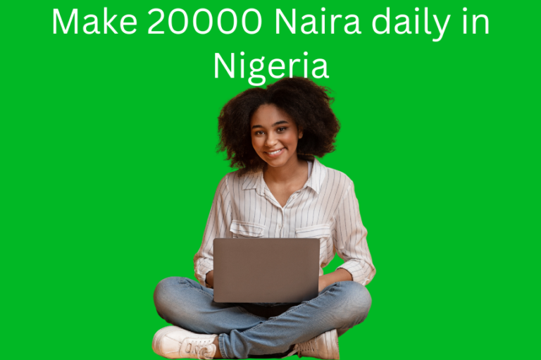 How to Make 20000 Naira daily in Nigeria writing on Medium
