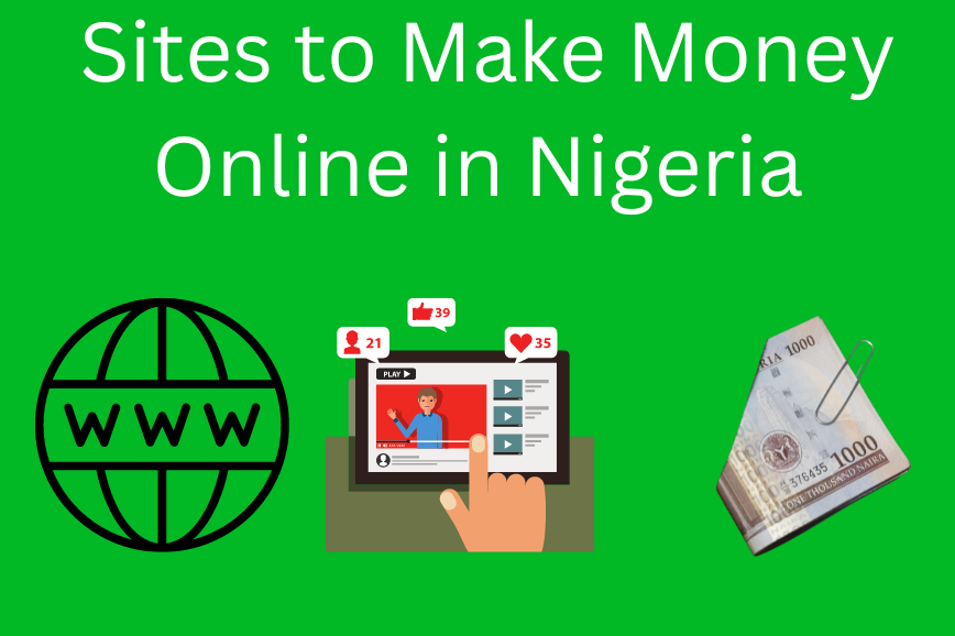 Sites to Make Money Online in Nigeria