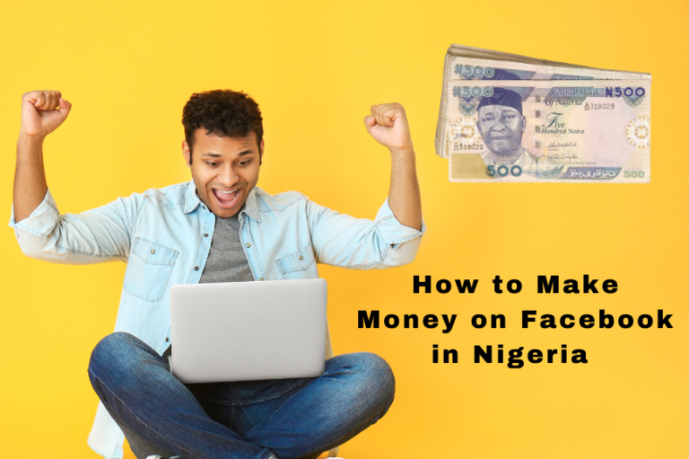 21 Best Techniques to Make Money on Facebook in Nigeria (Revealed!)